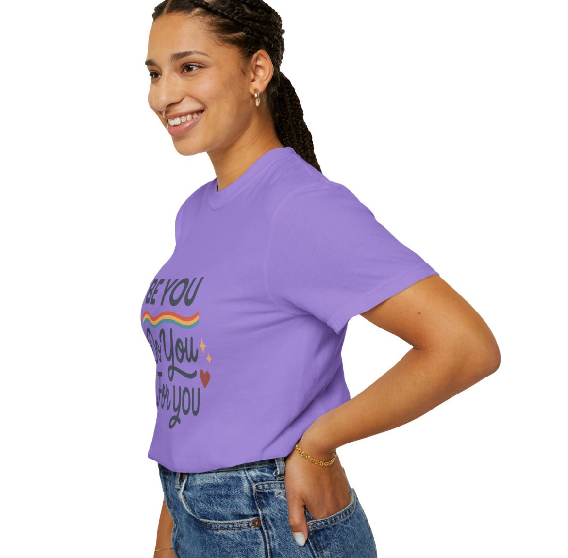 Be You. Do You. For You. — Unisex Garment - Dyed T-Shirt - JDatzRITTZ