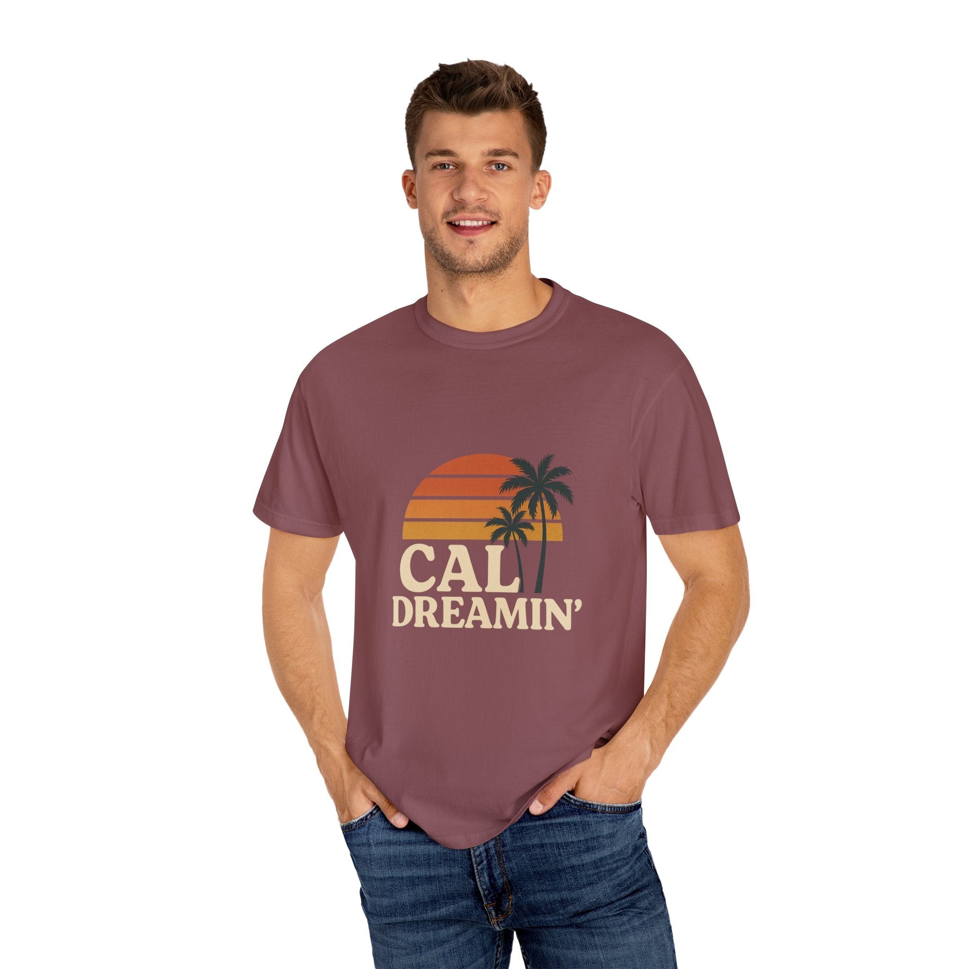 Cali Dreamin' Unisex Garment - Dyed T-Shirt, Summer Vibes Tee, Beachwear, Vacation Shirt, Casual Outfit, Gift for Beach Lovers - JDatzRITTZ