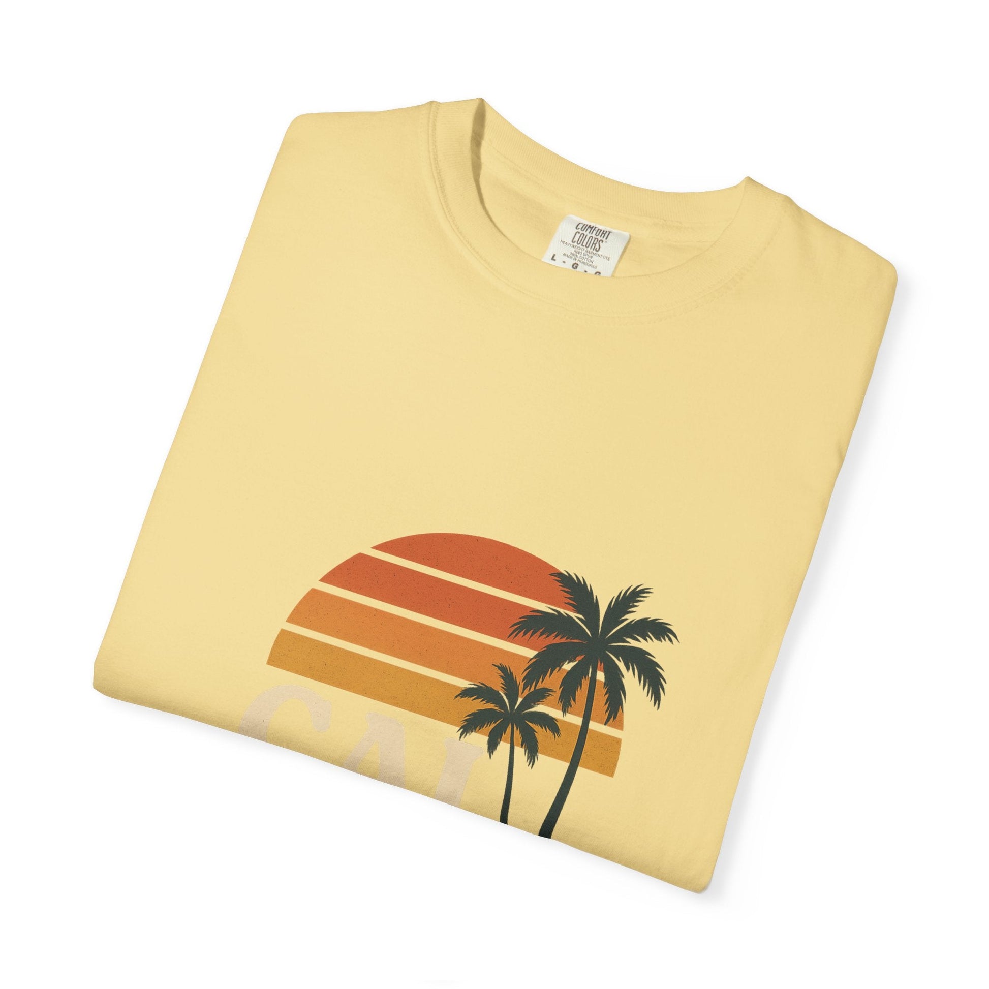 Cali Dreamin' Unisex Garment - Dyed T-Shirt, Summer Vibes Tee, Beachwear, Vacation Shirt, Casual Outfit, Gift for Beach Lovers - JDatzRITTZ