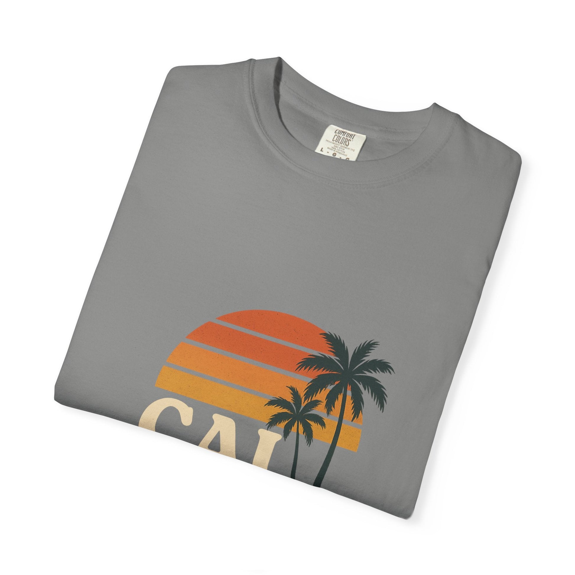 Cali Dreamin' Unisex Garment - Dyed T-Shirt, Summer Vibes Tee, Beachwear, Vacation Shirt, Casual Outfit, Gift for Beach Lovers - JDatzRITTZ