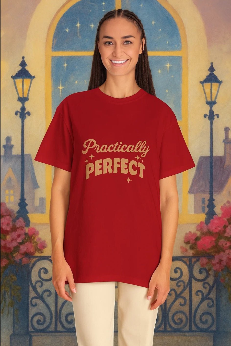 Practically Perfect — Unisex Garment - Dyed T-Shirt - JDatzRITTZ
