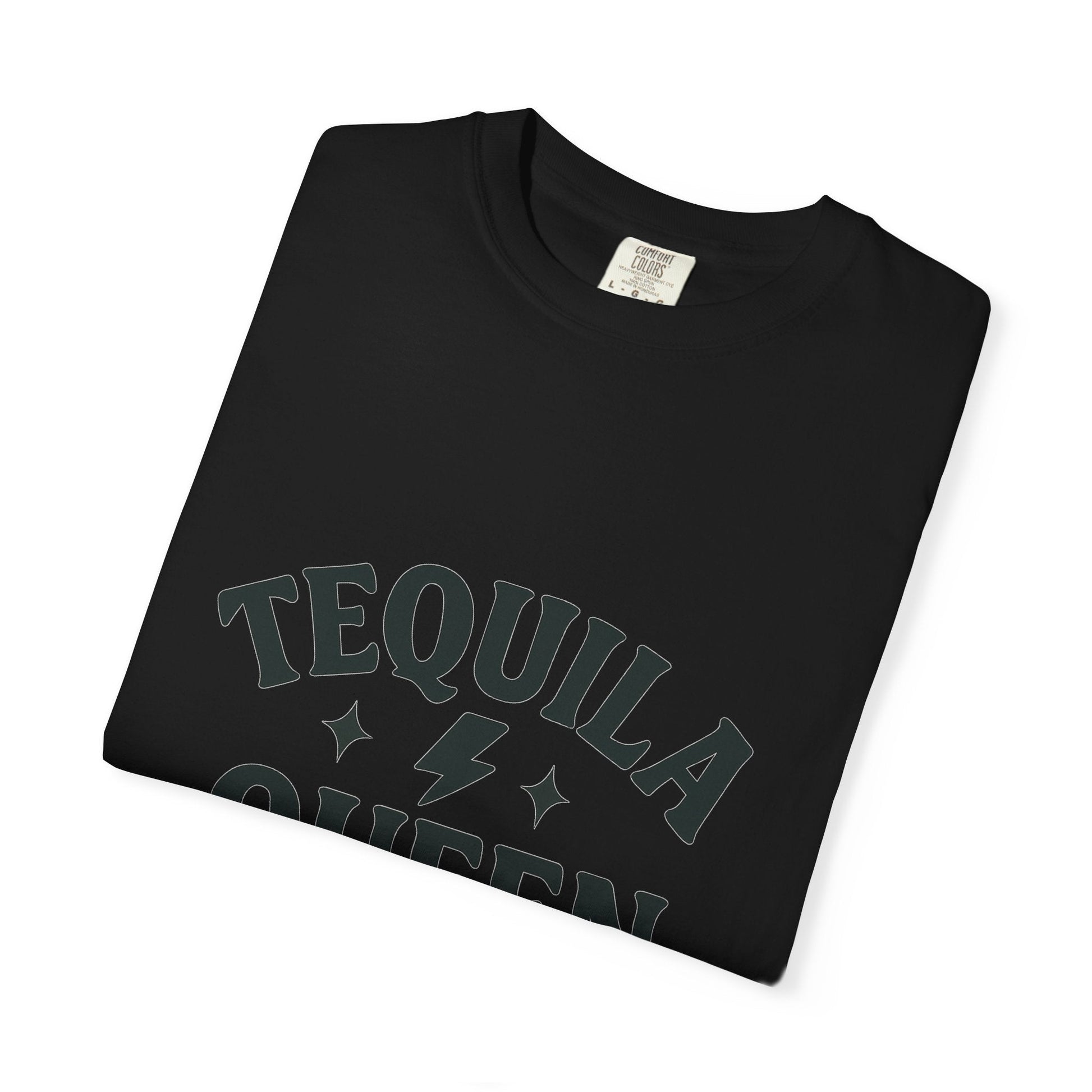 Tequila Queen — Garment - Dyed Female T-Shirt - JDatzRITTZ