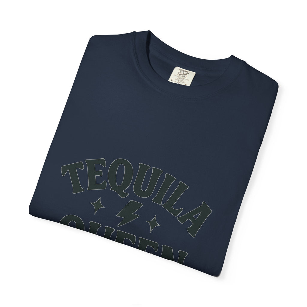 Tequila Queen — Garment - Dyed Female T-Shirt - JDatzRITTZ